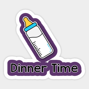 Dinner Time! Sticker